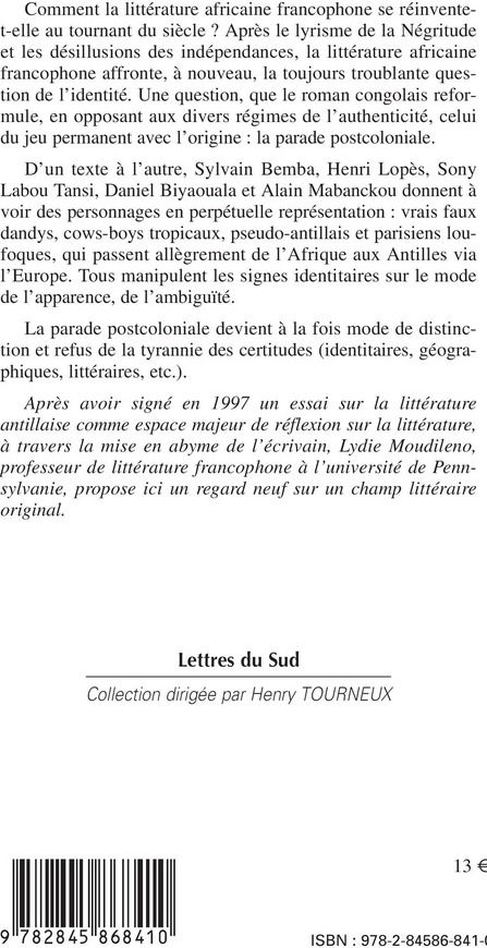 Quatrième de couverture de « PARADES POSTCOLONIALES. LA FABRICATION DES IDENTITES DANS LE ROMAN CONGOLAIS »