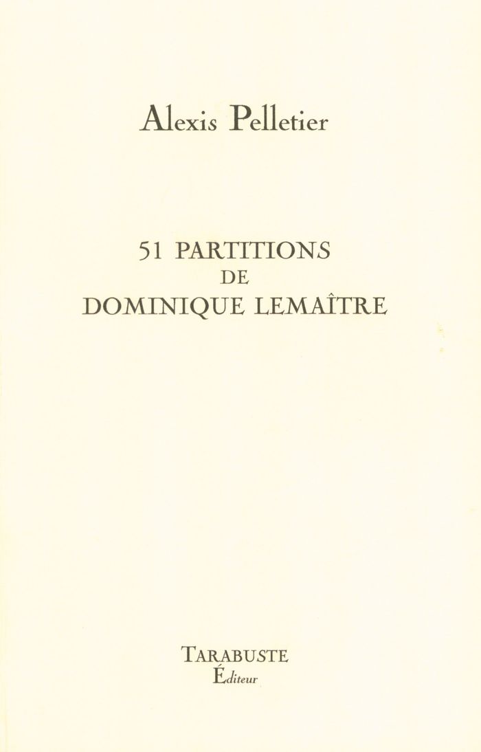 Couverture du livre « 51 PARTITIONS DE DOMINIQUE LEMAITRE - ALEXIS PELLETIER » de Alexis Pelletier, librairie Les Contes Infusés à Corte