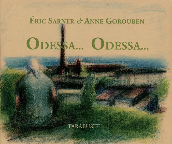 Couverture du livre « Odessa... Odessa... », librairie Les Contes Infusés à Corte