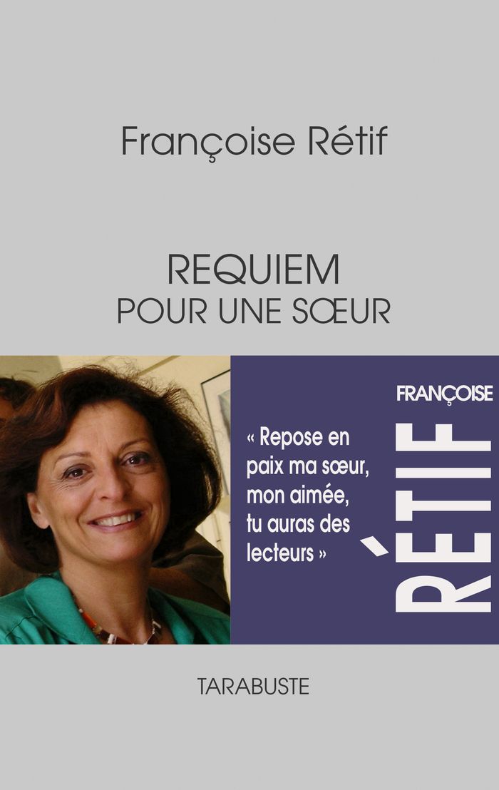 Couverture du livre « Requiem pour une soeur » de Françoise Rétif, librairie Les Contes Infusés à Corte