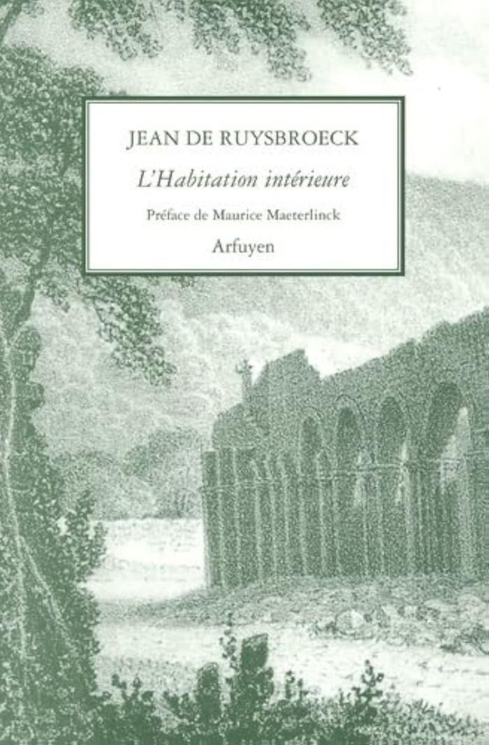 Couverture du livre « HABITATION INTERIEURE (L) » de De Ruysbroeck J, librairie Les Contes Infusés à Corte
