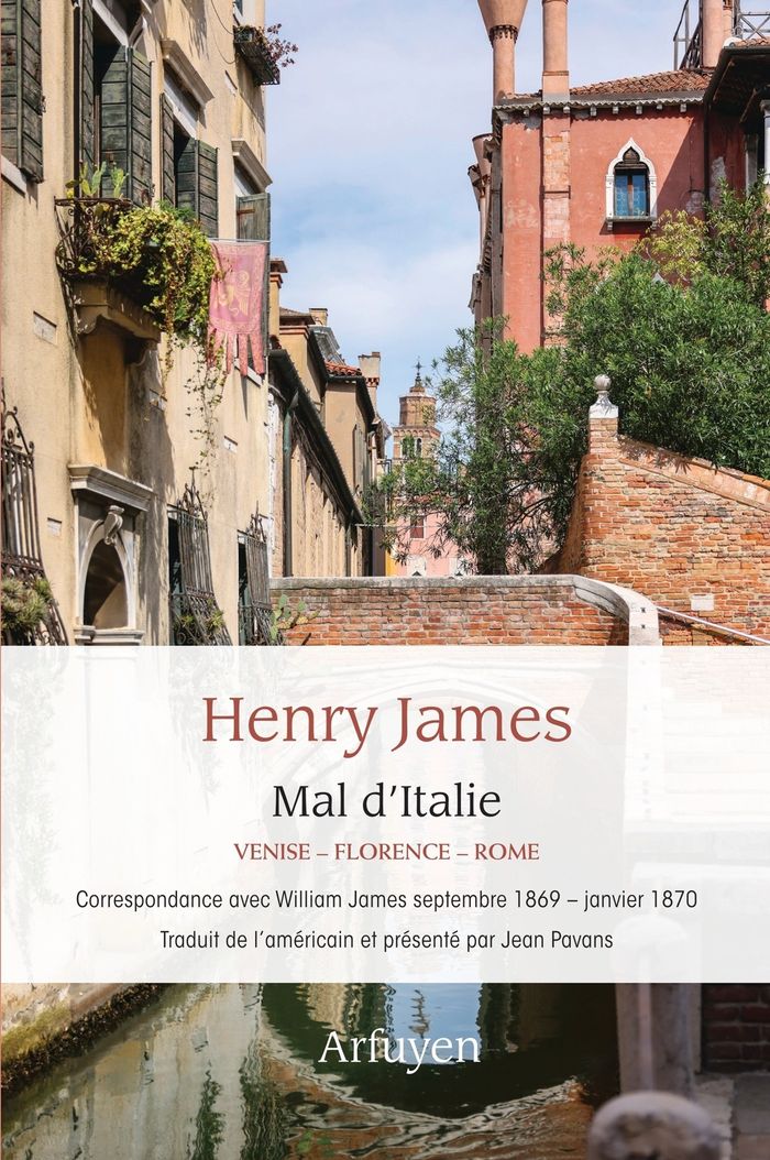 Couverture du livre « Mal d'Italie : Venise - Florence - Rome » de Henry James, librairie Les Contes Infusés à Corte