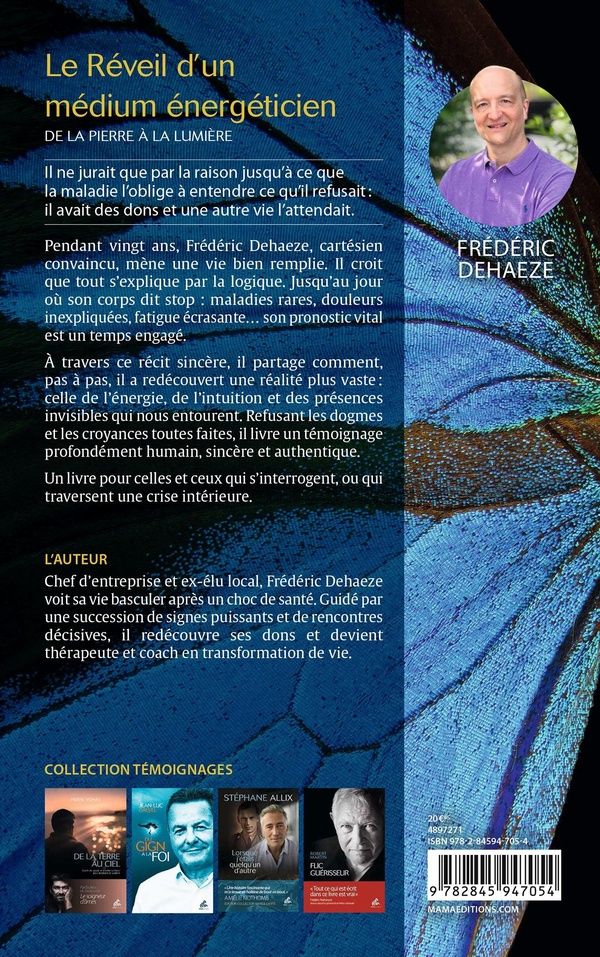 Quatrième de couverture de « Le réveil d'un médium énergéticien : de la pierre à la lumière »