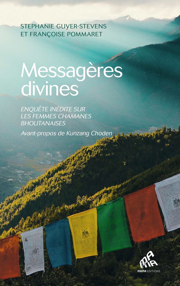 Couverture du livre « Messagères divines : enquête inédite sur les femmes chamanes bhoutanaises », librairie Les Contes Infusés à Corte