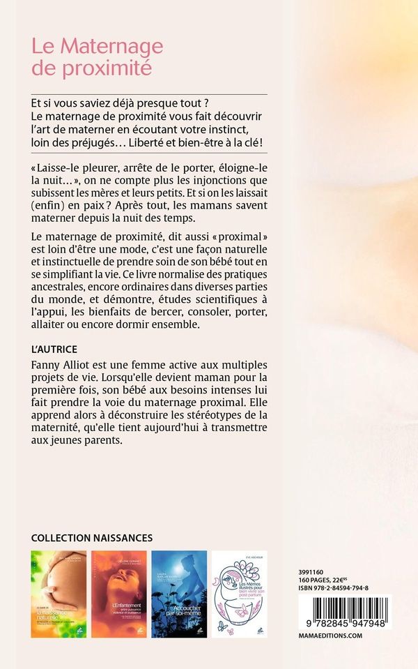 Quatrième de couverture de « Le maternage de proximité : l'art de materner par son instinct »