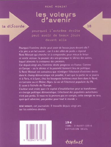 Quatrième de couverture de « LES VOLEURS D'AVENIR - POURQUOI L'EXTREME-DROITE PEUT AVOIR DE BEAUX JOURS DEVANT ELLE »