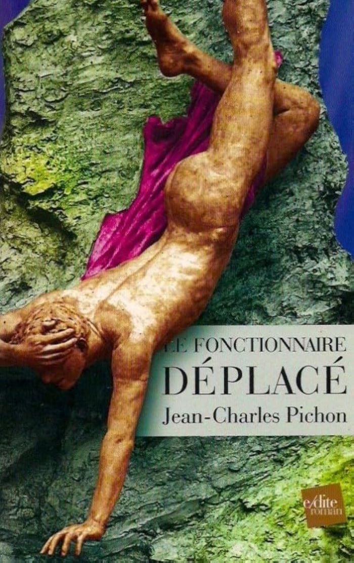 Couverture du livre « LE FONCTIONNAIRE DEPLACE - UN RECIT D'OUTRE-TOMBE » de Jean-Charles Pichon, librairie Les Contes Infusés à Corte