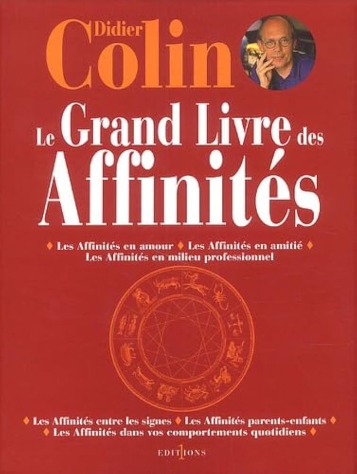 Couverture du livre « LE GRAND LIVRE DES AFFINITES » de Didier Colin, librairie Les Contes Infusés à Corte
