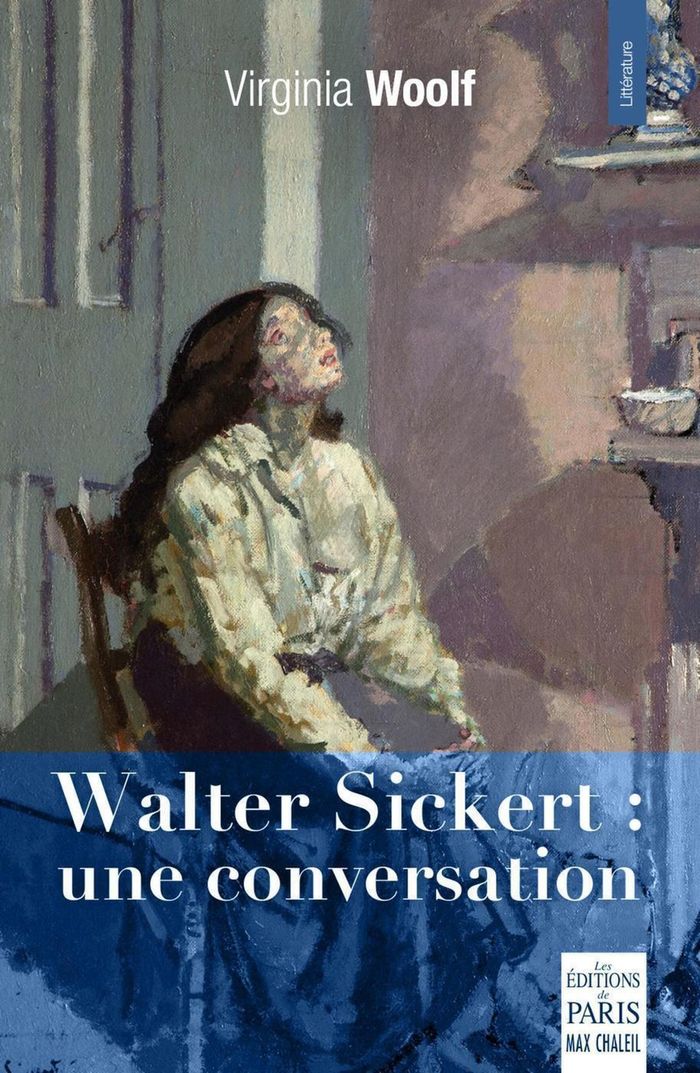 Couverture du livre « Walter Sickert : une conversation » de Virginia Woolf, librairie Les Contes Infusés à Corte