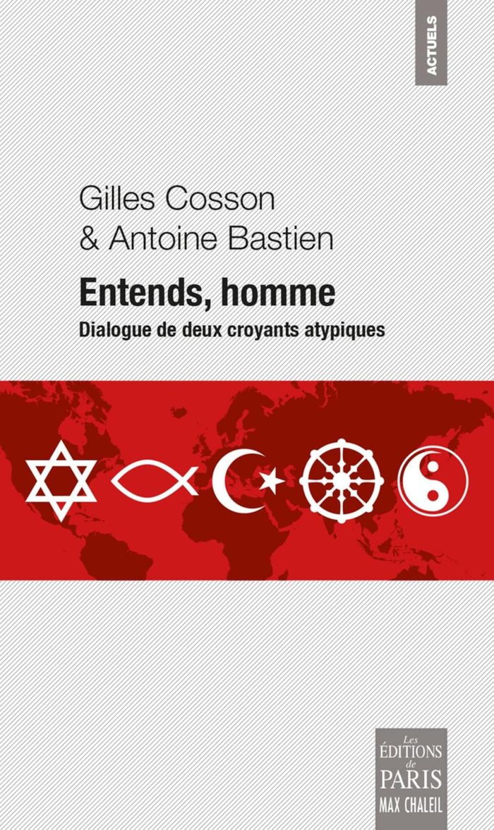 Couverture du livre « "Entends, homme" : dialogue de deux croyants atypiques » de Gilles Cosson, librairie Les Contes Infusés à Corte
