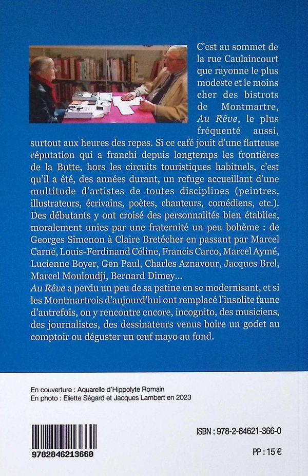 Quatrième de couverture de « Au rêve, rue Caulaincourt : le rendez-vous des amis montmartrois »