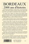 Quatrième de couverture de « CE QUE BORDEAUX FUT CE QUE BORDEAUX SERA - 2000 ANS D'HISTOIRE TOME 1 »