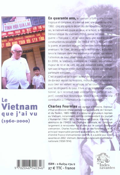Quatrième de couverture de « LE VIETNAM QUE J'AI VU (1965-2000) »