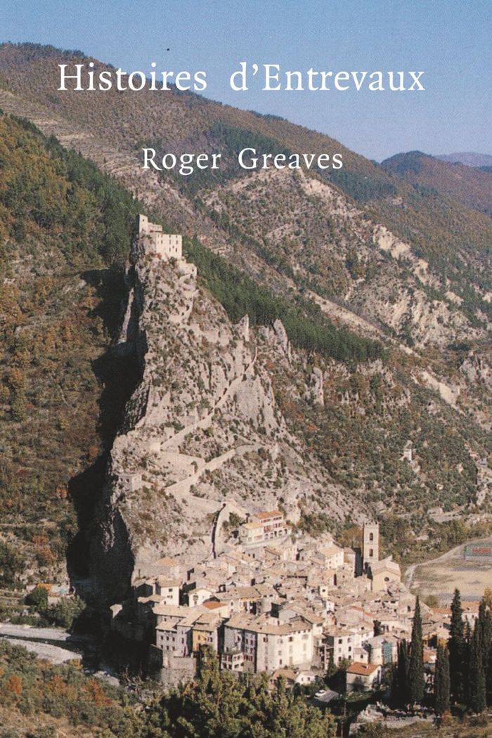 Couverture du livre « Histoires d'Entrevaux » de Roger Greaves, librairie Les Contes Infusés à Corte