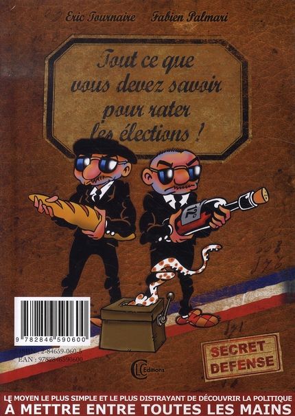 Quatrième de couverture de « PRESIDENTIABLES ELUS POUR LA VIE »