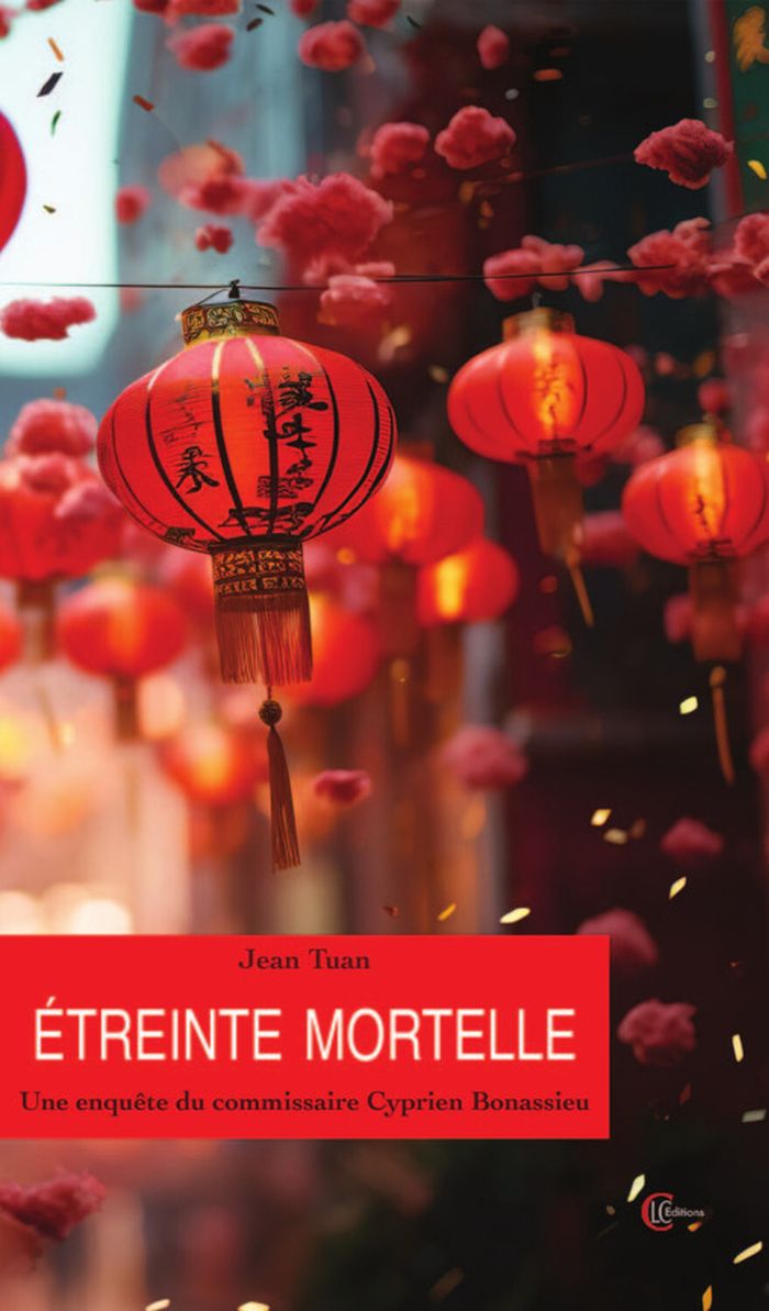 Couverture du livre « Étreinte mortelle : roman policier » de Jean Tuan, librairie Les Contes Infusés à Corte