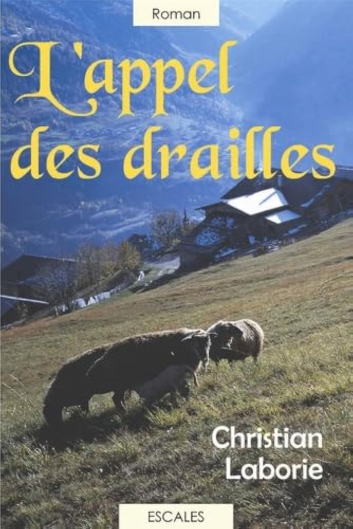 Couverture du livre « L'appel des drailles » de Christian Laborie, librairie Les Contes Infusés à Corte