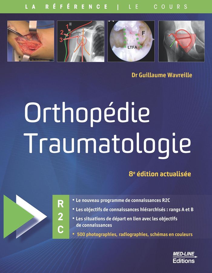 Couverture du livre « Orthopédie, traumatologie » de Guillaume Wavreille, librairie Les Contes Infusés à Corte