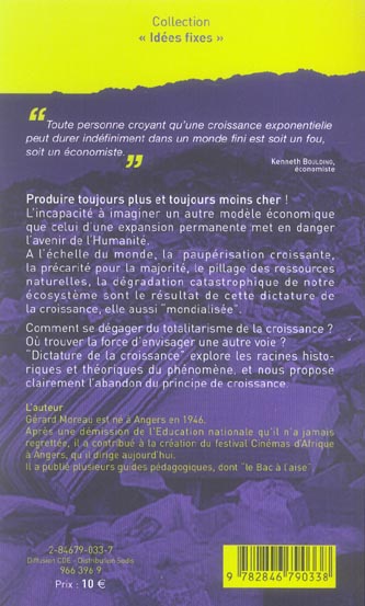 Quatrième de couverture de « DICTATURE DE LA CROISSANCE - ESSAI SUR LE PASSAGE DE LA SOCIETE DE MASSE A LA SOCIETE DE RESPONSABIL »
