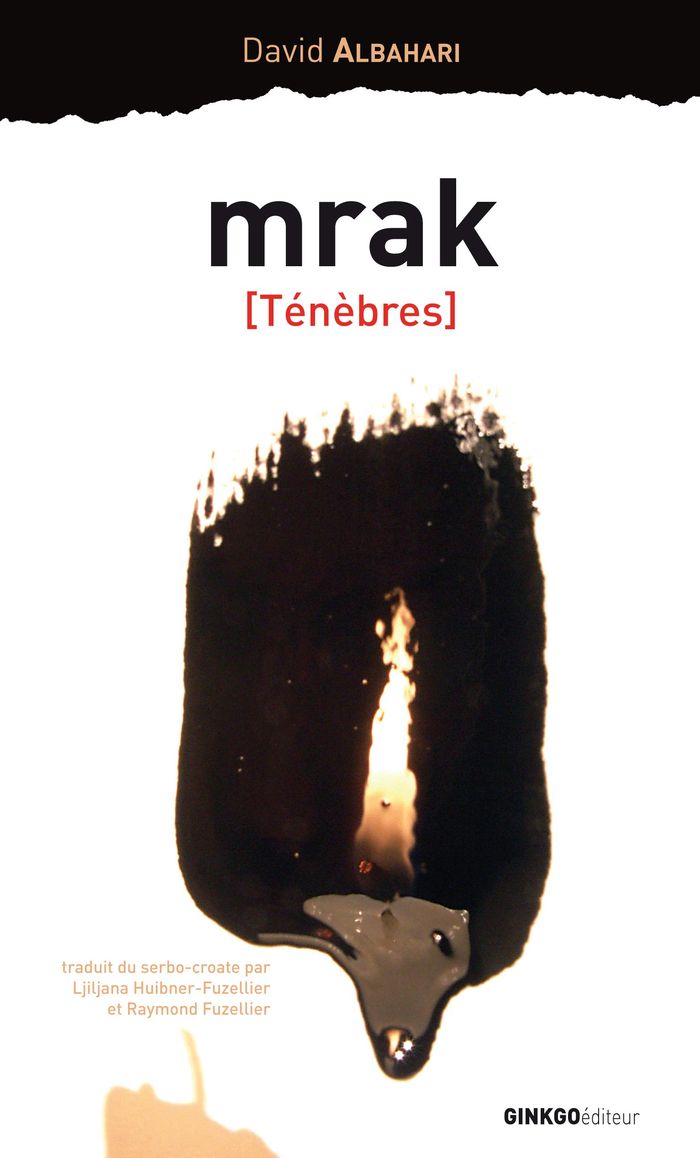 Couverture du livre « MRAK - TENEBRES » de David Albahari, librairie Les Contes Infusés à Corte