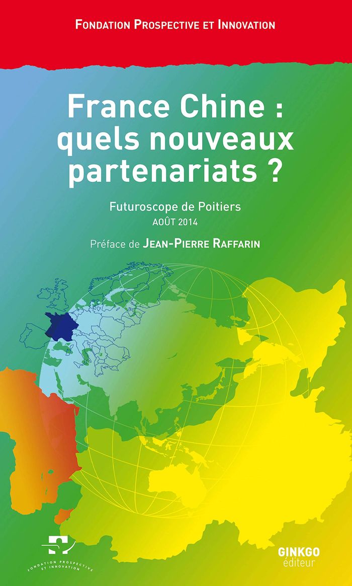 Couverture du livre « FRANCE CHINE, QUELS NOUVEAUX PARTENARIATS » de Prospecti Fondationa, librairie Les Contes Infusés à Corte