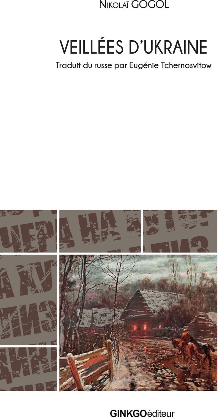Couverture du livre « Veillées d'Ukraine : 1832 » de Nicolas Gogol, librairie Les Contes Infusés à Corte
