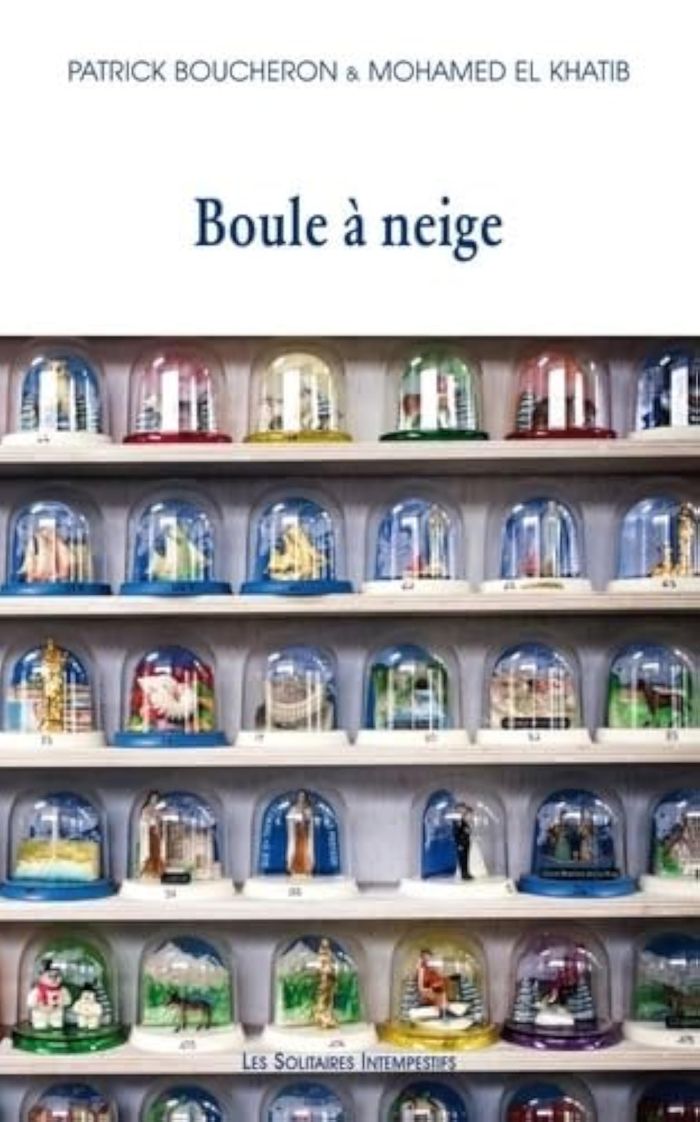 Couverture du livre « Boule à neige » de Patrick Boucheron, librairie Les Contes Infusés à Corte