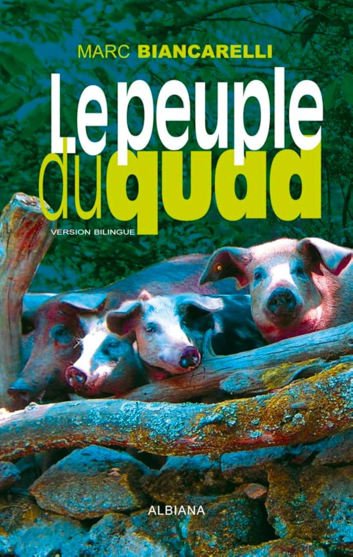 Couverture du livre « Le peuple du quad : nouvelle » de Marc Biancarelli, librairie Les Contes Infusés à Corte