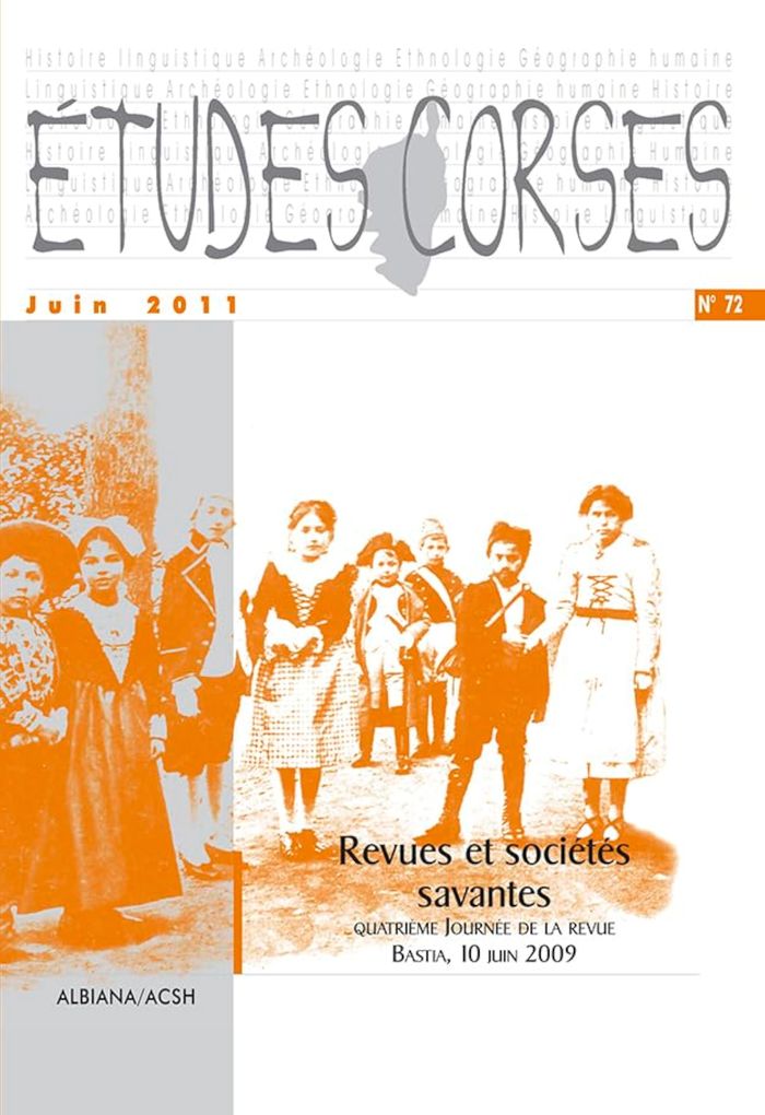 Couverture du livre « ETUDES CORSES N 72 : REVUES ET SOCIETES SAVANTES - QUATRIEME JOURNEE DE LA REVUE. BASTIA 2009 » de Collectif, librairie Les Contes Infusés à Corte