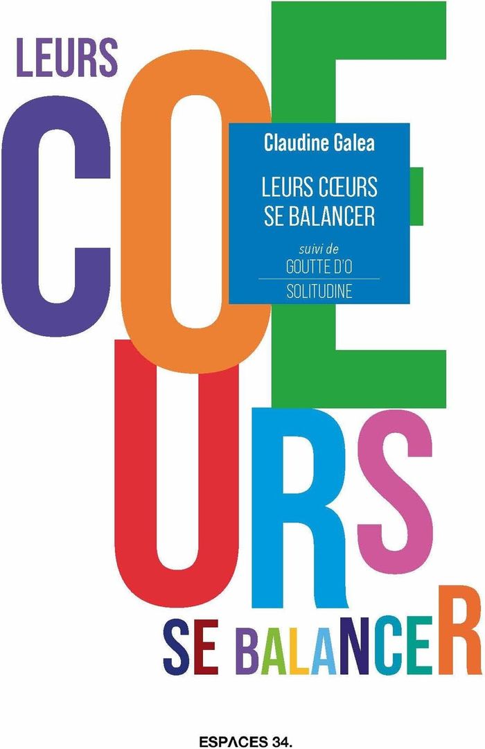 Couverture du livre « Leurs coeurs se balancer » de Claudine Galea, librairie Les Contes Infusés à Corte