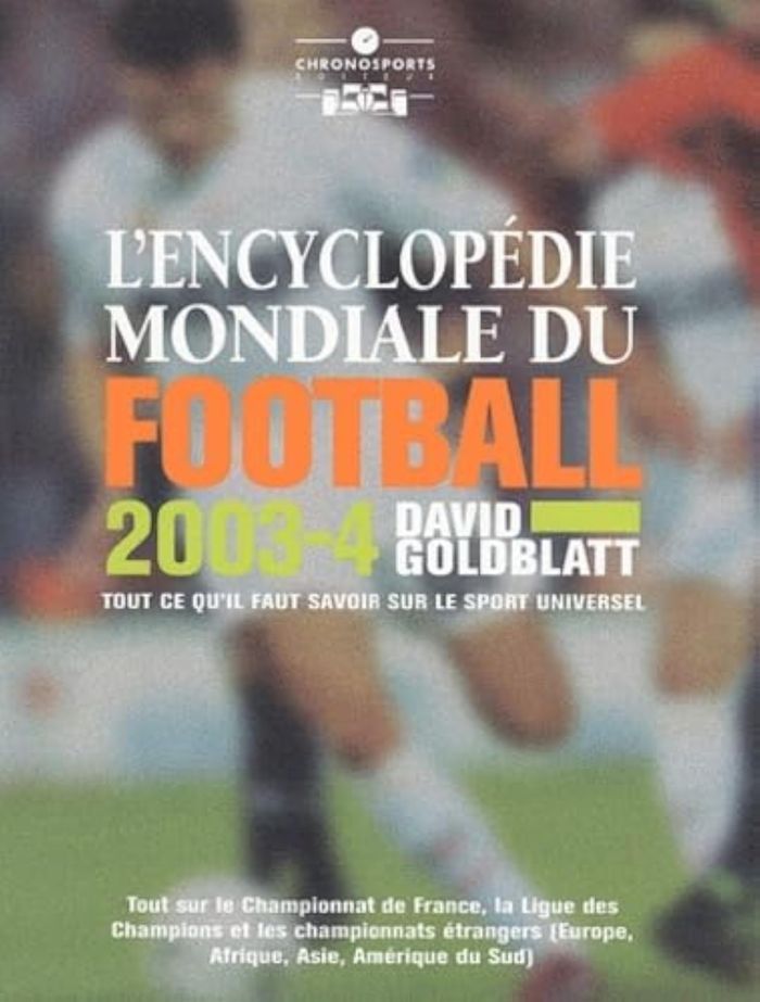 Couverture du livre « ENCYCLOPEDIE MONDIALE DU FOOTBALL 2003 » de D Goldblatt, librairie Les Contes Infusés à Corte
