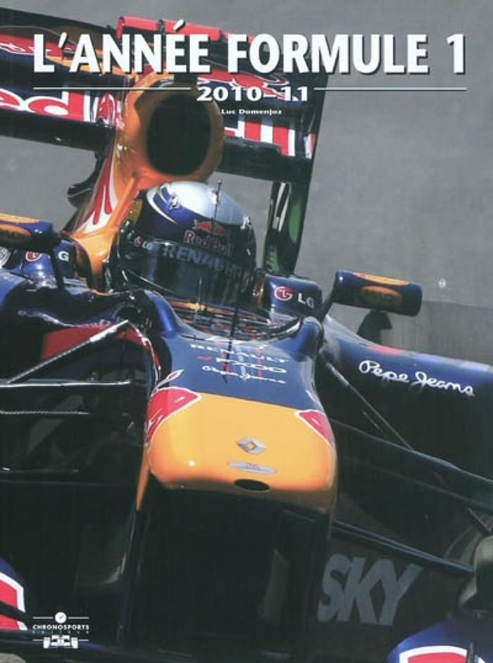 Couverture du livre « ANNEE FORMULE 1 2010-2011 » de Luc Domenjoz, librairie Les Contes Infusés à Corte