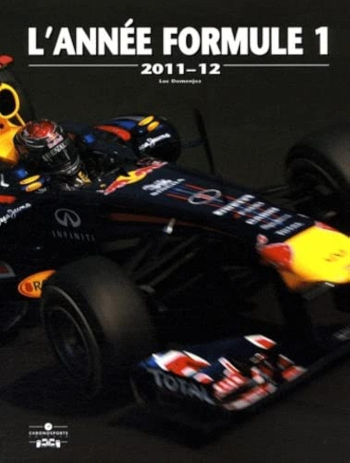Couverture du livre « ANNEE FORMULE 1 2011-2012 » de Luc Domenjoz, librairie Les Contes Infusés à Corte