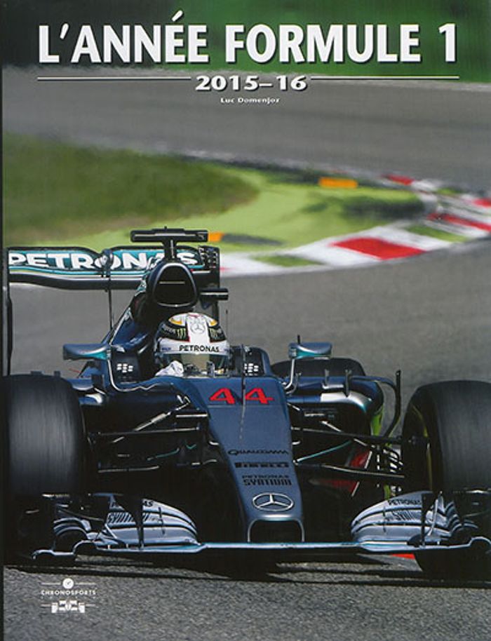 Couverture du livre « ANNEE FORMULE 1 2015-16 » de Luc Domenjoz, librairie Les Contes Infusés à Corte