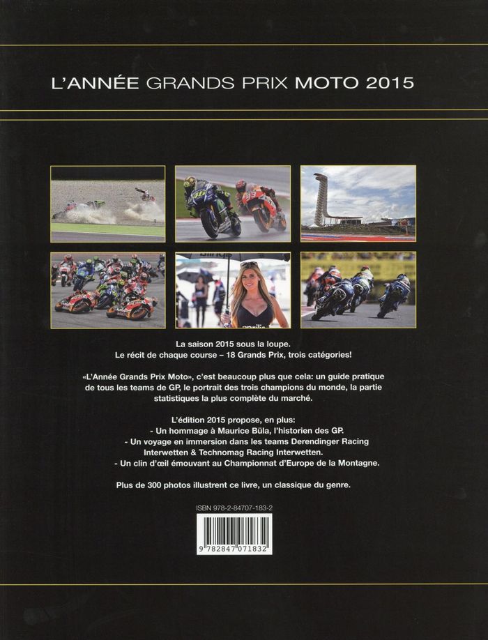 Quatrième de couverture de « ANNEE GRAND PRIX MOTO 2015 »