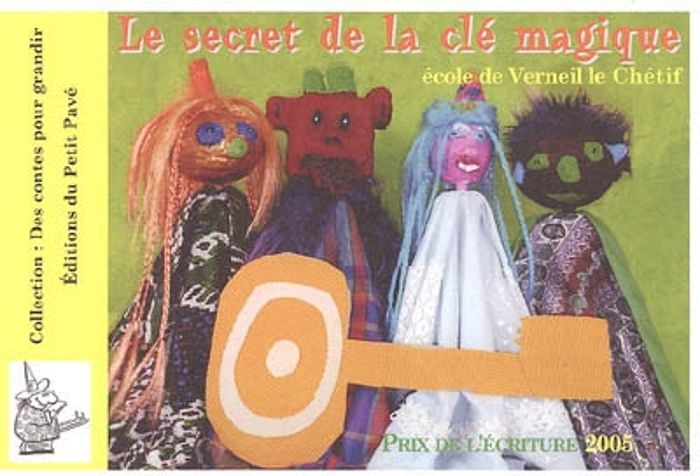 Couverture du livre « LE SECRET DE LA CLE MAGIQUE » de Ecole Verneil, librairie Les Contes Infusés à Corte