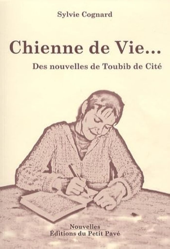 Couverture du livre « CHIENNE DE VIE, DES NOUVELLES DU TOUBIB DE CITE », librairie Les Contes Infusés à Corte