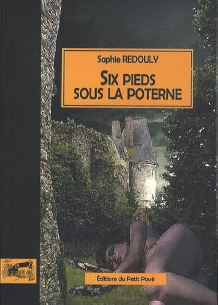 Couverture du livre « SIX PIEDS SOUS LA POTERNE », librairie Les Contes Infusés à Corte