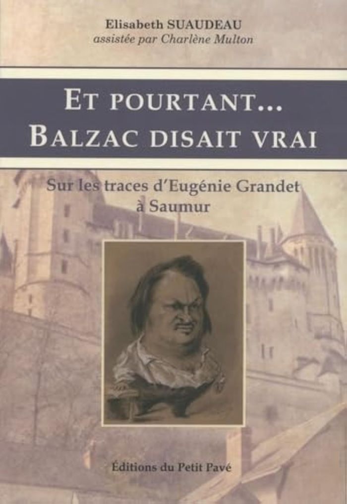 Couverture du livre « ET POURTANT... BALZAC DISAIT VRAI » de Elisabeth Suaudeau, librairie Les Contes Infusés à Corte