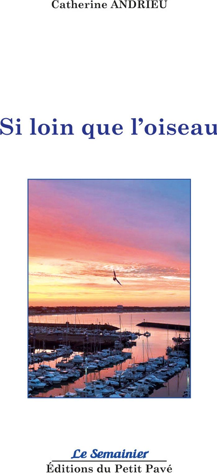 Couverture du livre « Si loin que l'oiseau », librairie Les Contes Infusés à Corte