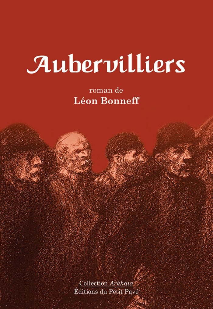 Couverture du livre « Aubervilliers » de Léon Bonneff, librairie Les Contes Infusés à Corte