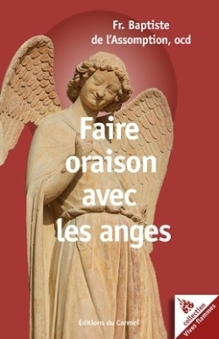 Couverture du livre « Faire oraison avec les anges », librairie Les Contes Infusés à Corte