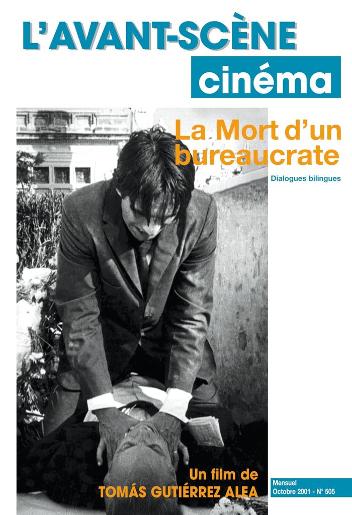 Couverture du livre « L'AVANT SCENE CINEMA N 505 : LA MORT D'UN BUREAUCRATE - OCTOBRE 2001 » de L'Avant Scene Cinema, librairie Les Contes Infusés à Corte