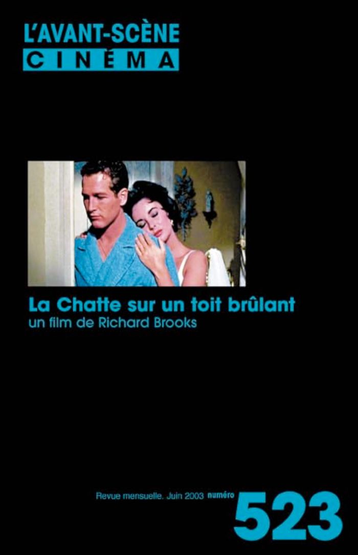 Couverture du livre « L'AVANT SCENE CINEMA N 523 : LA CHATTE SUR UN TOIT BRULANT - JUIN 2003 » de L'Avant Scene Cinema, librairie Les Contes Infusés à Corte
