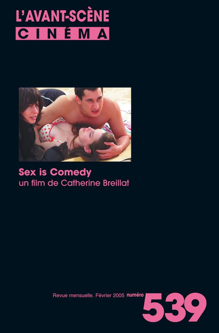 Couverture du livre « L'AVANT SCENE CINEMA N 539 : SEX IS COMEDY - FEVRIER 2005 » de L'Avant Scene Cinema, librairie Les Contes Infusés à Corte