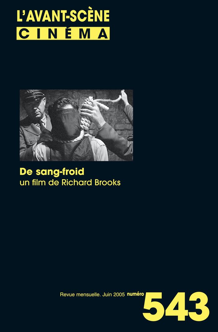 Couverture du livre « L'AVANT SCENE CINEMA N 543 : DE SANG-FROID - JUIN 2005 » de L'Avant Scene Cinema, librairie Les Contes Infusés à Corte
