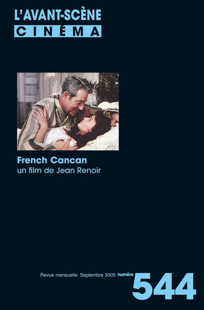 Couverture du livre « L'AVANT SCENE CINEMA N 544 : FRENCH CANCAN - SEPTEMBRE 2005 » de L'Avant Scene Cinema, librairie Les Contes Infusés à Corte