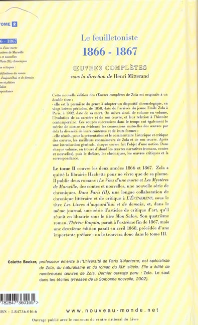 Quatrième de couverture de « OEUVRES COMPLETES D'EMILE ZOLA, TOME 2 - LE FEUILLETONISTE (1866-1867) »
