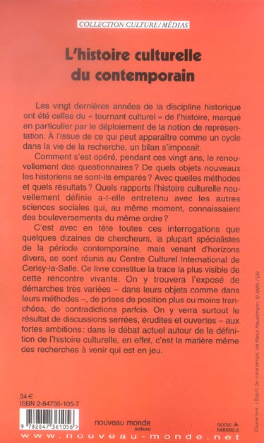 Quatrième de couverture de « L'HISTOIRE CULTURELLE DU CONTEMPORAIN »