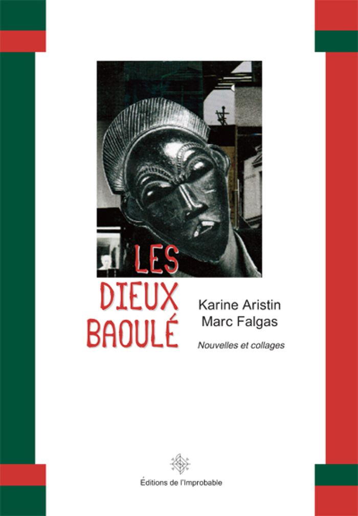 Couverture du livre « LES DIEUX BAOULE » de Aristin, librairie Les Contes Infusés à Corte